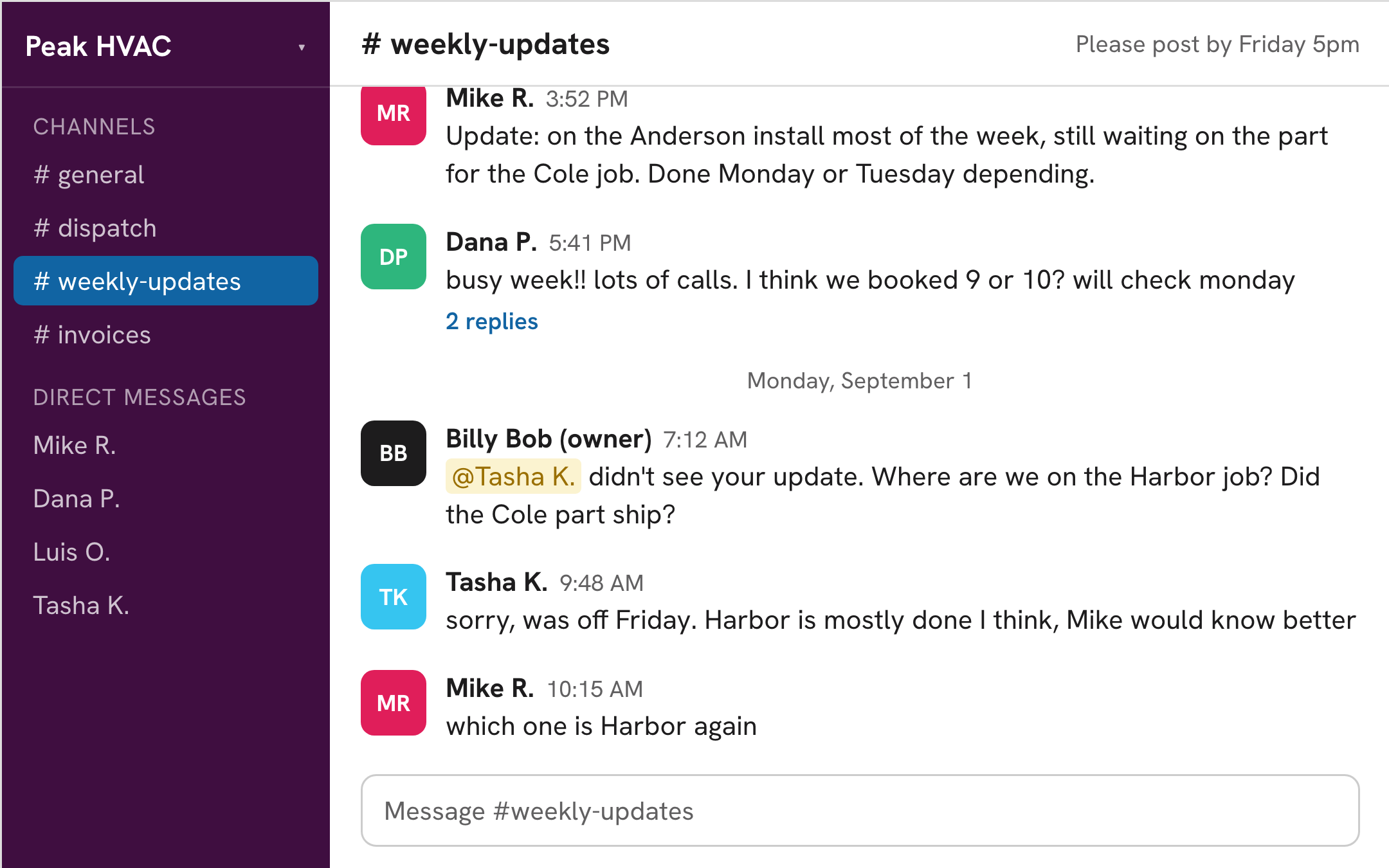 A chat channel called weekly-updates where team members post loose end-of-week messages and the owner asks who knows where a job stands